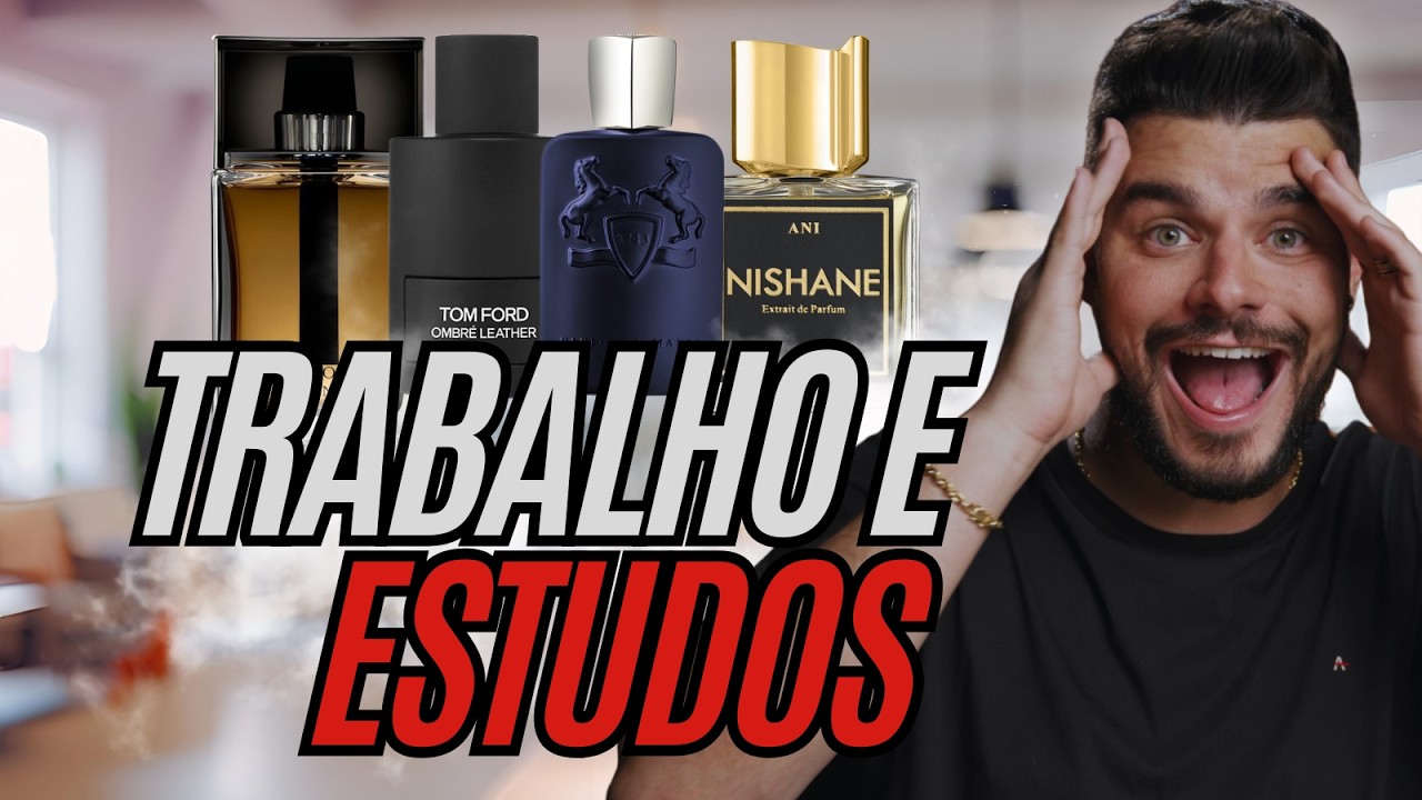 Perfumes para ESTUDOS e TRABALHO em climas FRIOS | ELEGANTES e ELOGIADOS!