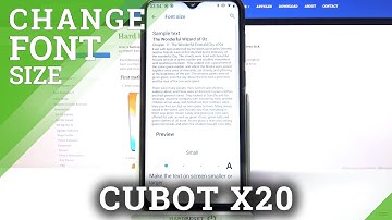 How to Manage Font Size – Text Size Changing on CUBOT X20
