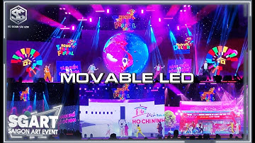 MOVABLE LED TƯƠNG TÁC I HCDL I VŨ ĐOÀN SÀI GÒN I SGART