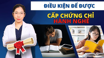 Điều kiện để được cấp chứng chỉ hành nghề Dược - Ds.Hằng Eduphar