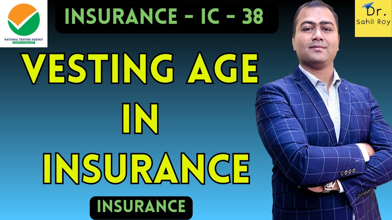 What is Vesting Age In Insurance ? Insurance terminologies YouTube