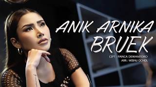 BRUEK  - ANIK ARNIKA #anikarnika #bruek