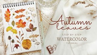 Autumn Leaves Set: Watercolor Tutorial