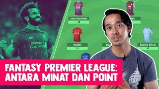 Fantasy Premier League: Antara Minat dan Point