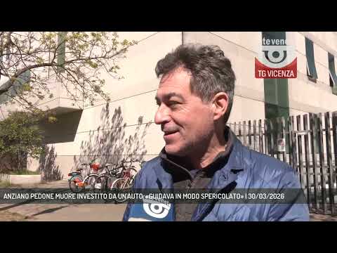 Video ANZIANO PEDONE MUORE INVESTITO DA UN'AUTO. «GUIDAVA IN MODO SPERICOLATO» | 30/03/2026