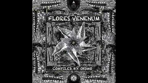 VA Flores Venenum // 14. OXOMO - Zigadenus (222 BPM) by Metacortex Records
