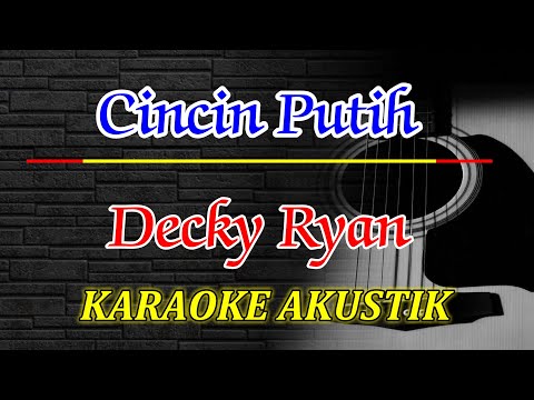 LAGU COVER _ CINCIN PUTIH _ by DECKY RYAN _ ( klip video cb official )