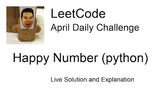 Daily Leetcode #2: Apr 02, 2020 - Happy Number