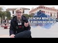 Señora Ministra de Sanidad Servicios Sociales e Igualdad, Dolors Montserrat, le respondemos