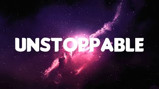 Sia  Unstoppable (Lyrics)