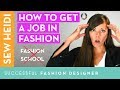 How to Get a Job in Fashion (2 essential skills you won’t learn at fashion school) Mp3 Song