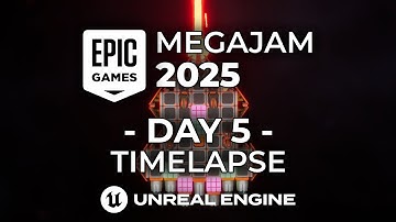 Epic MegaJam 2025 – Day 5 Progress