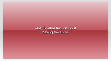 Vue.JS value tied on input having the focus