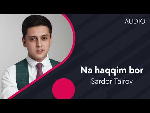 Sardor Tairov - Na haqqim bor (Official Music)