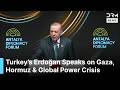 FULL REMARKS: Turkish President Erdoğan Slams Global System, Gaza War at Antalya Forum | AC1G