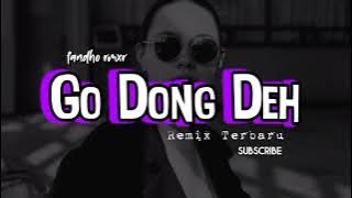 Go_Dong_Deh (remix) fandho rmxr