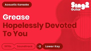 Video-Miniaturansicht von „Olivia Newton-John - Hopelessly Devoted To You (Lower Key) Karaoke Acoustic“