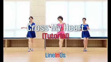 [초중급 스텝설명]  Cross My Heart Line Dance (Tutorial) [Lineinus]