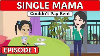 SINGLE MAMA Episode 1 | Learn English With Stories | Animated Stories | JAZZY ENGLISH STORIES