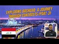 Exploring Baghdad: A Journey Through Contrasts Part-2| Experience with Sherdil | Vlog 81