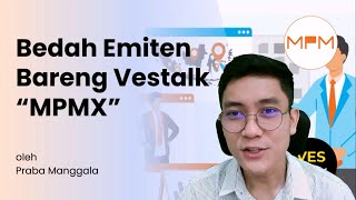 Bedah Emiten MPMX (Mitra Pinasthika Mustika) // MPMX Layak Koleksi Karena Dividen???