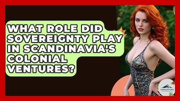 What Role Did Sovereignty Play In Scandinavia