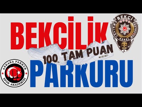 BEKÇİLİK PARKURU MUTLAKA
