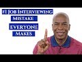 #1 JOB INTERVIEWING MISTAKE EVERYONE MAKES (AND HOW TO AVOID IT)