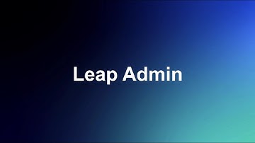 HCL Leap Admin Overview