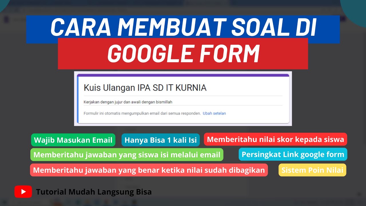 Cara Membuat Soal Kuis | Ulangan | Ujian Di Google Form Yang Hanya ...