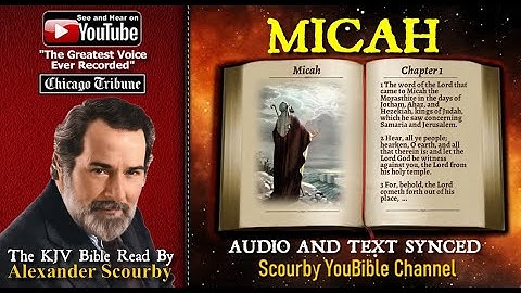 33 | Book of Micah | Read by Alexander Scourby | The GREATEST VOICE Ever Recorded!