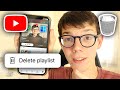 How To Delete Playlist On YouTube.- Full Guide