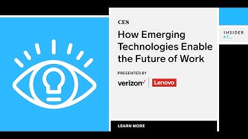 Insider At CES: How Emerging Technologies Enable the Future of Work
