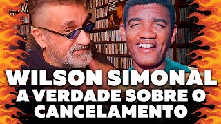 Wilson Simonal - A Verdade Sobre o Cancelamento