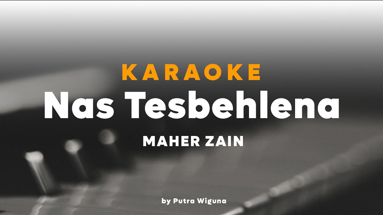 Maher Zain - Nas Teshbehlena | ماهر زين - ناس تشبهلنا || Karaoke Original Chords Maher Zain - Nas Teshbehlena | ماهر زين - ناس تشبهلنا || Karaoke Original Chords