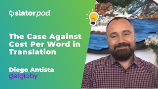 The Case Against Cost Per Word in Translation