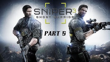 SNIPER GHOST WARRIOR 3  Walkthrough Gameplay Blockout Part 5 (PS4) No Commentary
