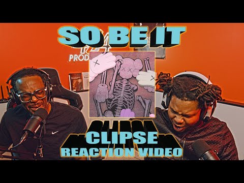 Our First Time Hearing Clipse So Be It Reaction Video 