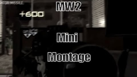 MW2 Mini Montage (bot lobby)
