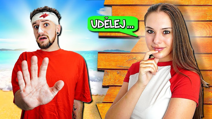 MOJE PŘÍTELKYNĚ OVLÁDÁ MŮJ ŽIVOT NA DOVOLENÉ...