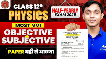 Antim Dahaad | Class 12 Physics Half Yearly Exam | 70/70 Karake Aaoge | Bihar Board English Medium