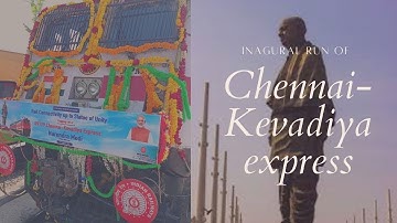 Inagural run of 09119 Chennai to Kevadiya express / 1st day journey