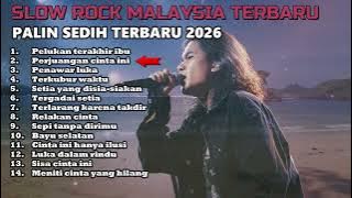 Album Lagu Slow Rock Malaysia Terbaru 2025 | Menyentuh Hati Sampai Menangis 😭