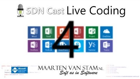 SDN Cast - Office Development Live Coding with Maarten van Stam - E4 New Machine