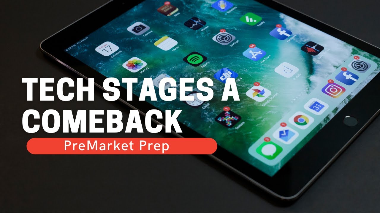 Tech Stages A Comeback PreMarket Prep Benzinga Live Stock Market 