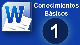 Tutorial Word (Cap. 1) Conocimientos Básicos