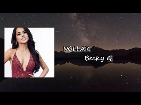 Becky G, Myke Towers - Dollar Lyric