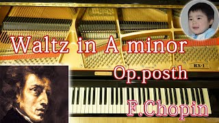 ショパン ワルツ イ短調 遺作 Chopin Waltz in A minor, KK. IVb-11, B.150 op posth