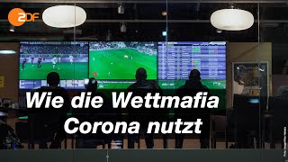 Fußballwetten in der Corona-Krise: Erhöhtes Risiko für Wettbetrug | SPORTreportage - ZDF