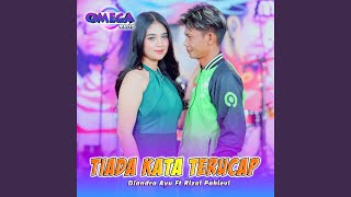 Download Lagu Tiada Kata Terucap (feat. Omega Music & Rizal Pahlevi)